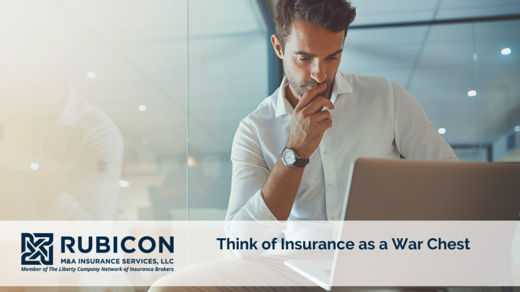 Rubicon - Think of Insurance as a War Chest