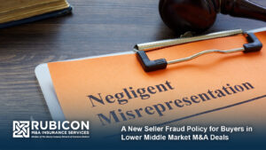 A New Seller Fraud Policy for Buyers in Lower Middle Market M&A Deals